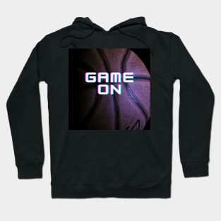 GAME ON BASKETBALL Hoodie